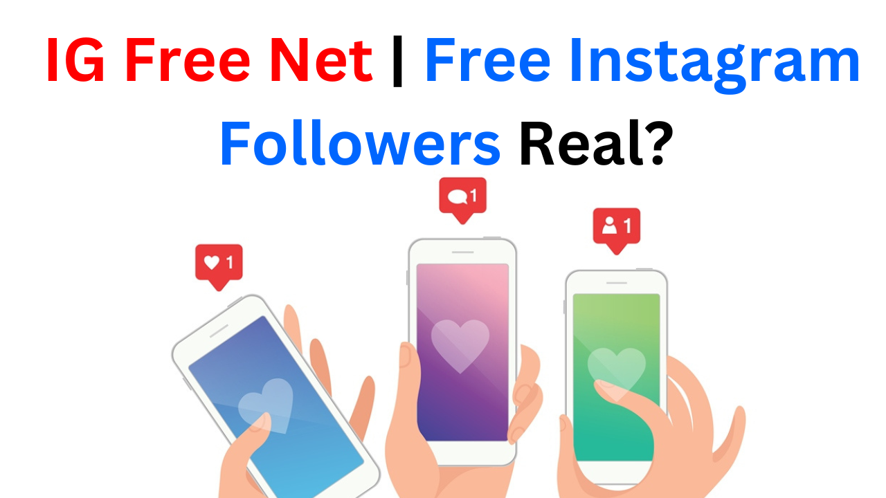 IG Free Net | Free Instagram Followers Real? (2024)